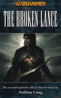  — the broken lance
