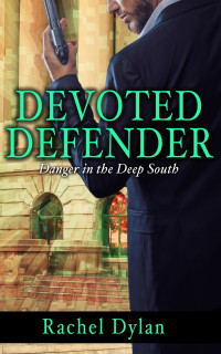 Dylan Rachel — Devoted Defender