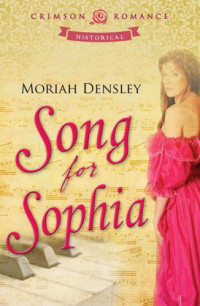 Densley Moriah — Song for Sophia