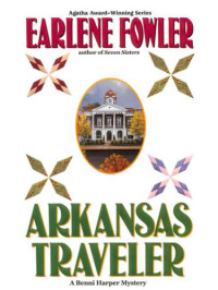 Earlene Fowler — Arkansas Traveller