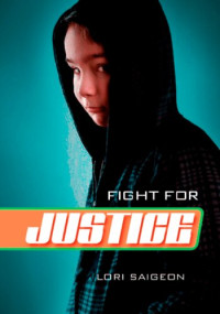 Lori Saigeon — Fight for Justice
