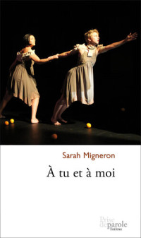Sarah Migneron — À tu et à moi