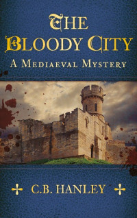 Hanley, C B — The Bloody City