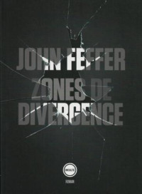 John Feffer — Zones de divergence