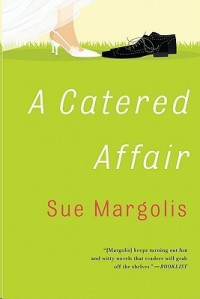 Margolis Sue — A Catered Affair