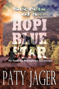 Paty Jager — Secrets of a Hopi Blue Star