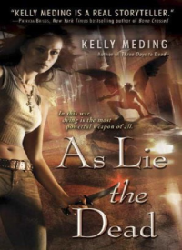 Meding Kelly — As Lie the Dead