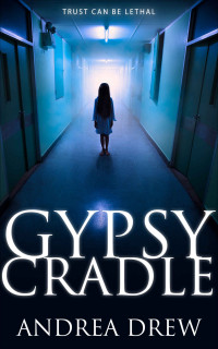 Drew Andrea — Gypsy Cradle