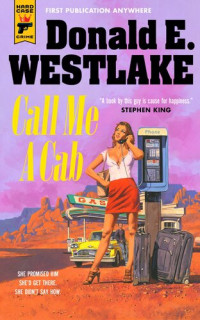 Donald E. Westlake — Call Me a Cab