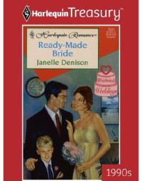 Denison Janelle — Ready-Made Bride