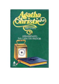 Christie Agatha — Assassinato na casa do pastor