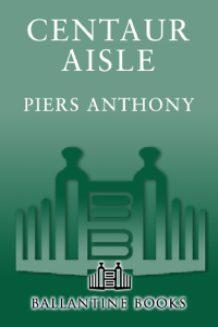 Anthony Piers — Centaur Aisle