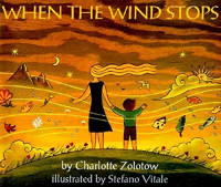 Zolotow Charlotte; Vitale Stefano — When the Wind Stops