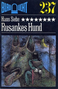 Siebe Hans — Rusankes Hund