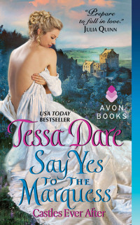 Dare Tessa — Say Yes to the Marquess