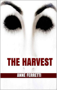 Ferretti Anne — The Harvest Book 1