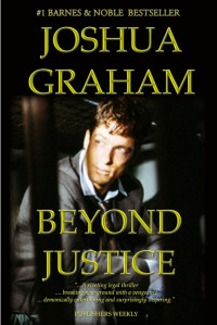 Graham Joshua — Beyond Justice