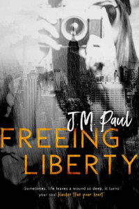 Paul, J M — Freeing Liberty