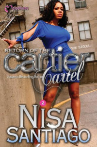 Santiago Nisa — Return of the Cartier Cartel