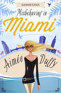 Aimée Duffy — Misbehaving in Miami