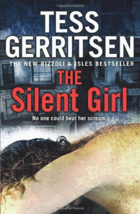 Gerritsen Tess — The Silent Girl