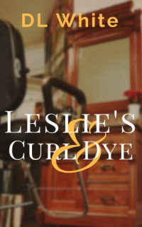 White, D L — Leslie's Curl & Dye