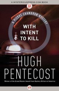 Pentecost, Hugh — With Intent to Kill