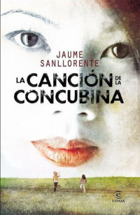 Sanllorente Jaume — La canción de la concubina