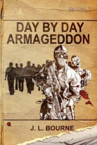 Bourne, J L — Day by Day Armageddon