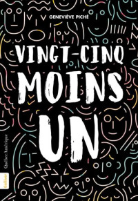 Geneviève Piché — Vingt-cinq moins un