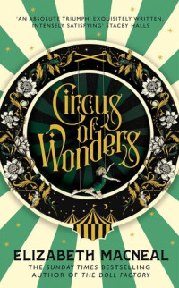 Elizabeth Macneal — Circus of Wonders