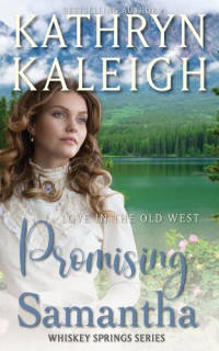 Kathryn Kaleigh — Promising Samantha