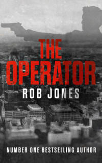 Rob   Jones — The Operator