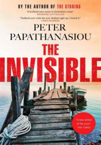Peter Papathanasiou — The Invisible