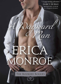 Erica Monroe — A Wayward Man