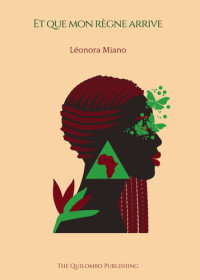 LEONORA MIANO — Et que mon règne arrive