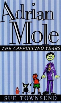 Townsend Sue — Adrian Mole: The Cappuccino Years