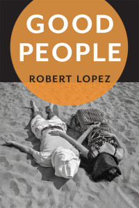 Lopez Robert — Good People