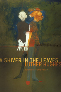 Luther Hughes — A Shiver in the Leaves