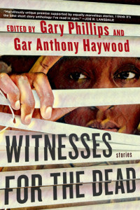 Gary Phillips — Witnesses for the Dead