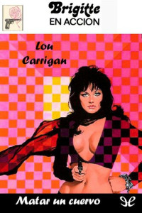 Lou Carrigan — Matar un cuervo