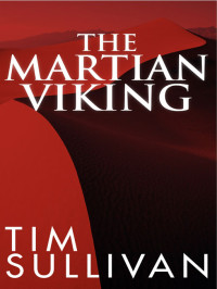 Sullivan Tim — The Martian Viking