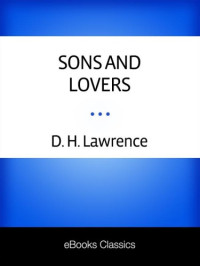 Lawrence, D H — Sons and Lovers