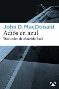 John D. MacDonald — Adiós en azul