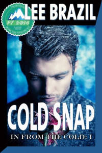 Lee Brazil — Cold Snap (In From the Cold #1)