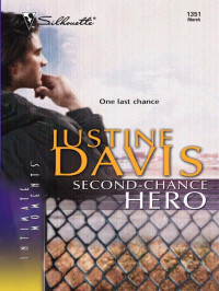 Davis Justine — Second-Chance Hero