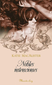 Katie Macalister — (Noble 01) Nobles Intenciones