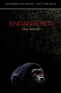 Schrefer Eliot — Endangered