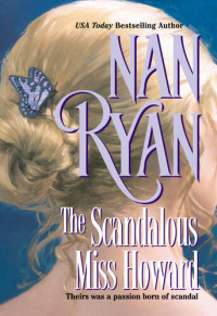 Nan Ryan — The Scandalous Miss Howard