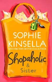 Kinsella Sophie — Shopaholic & Sister